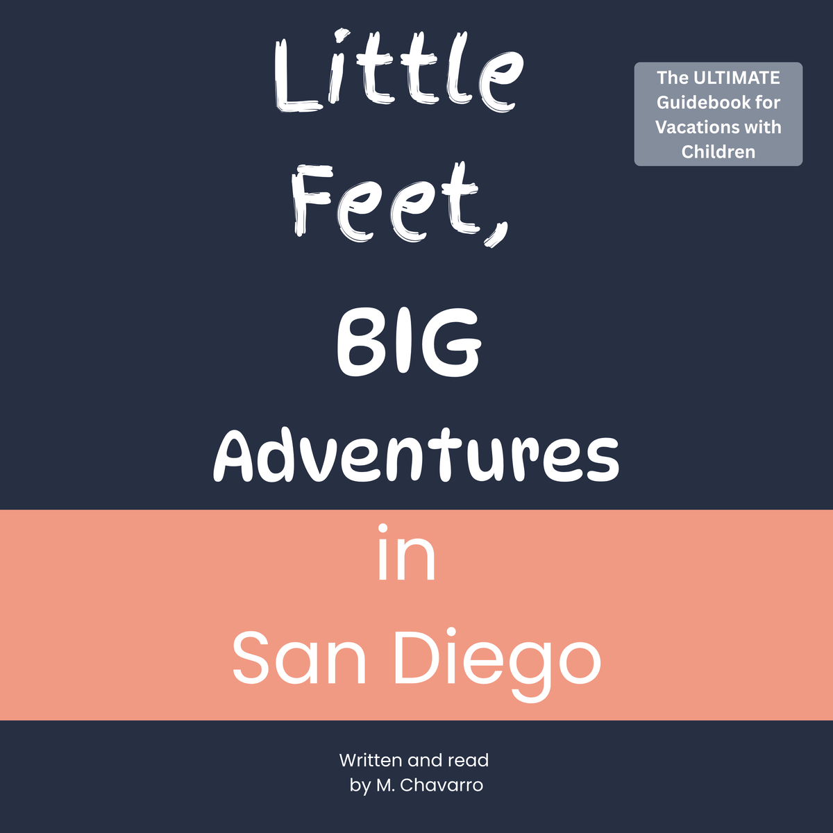 Little Feet, Big Adventures in San Diego