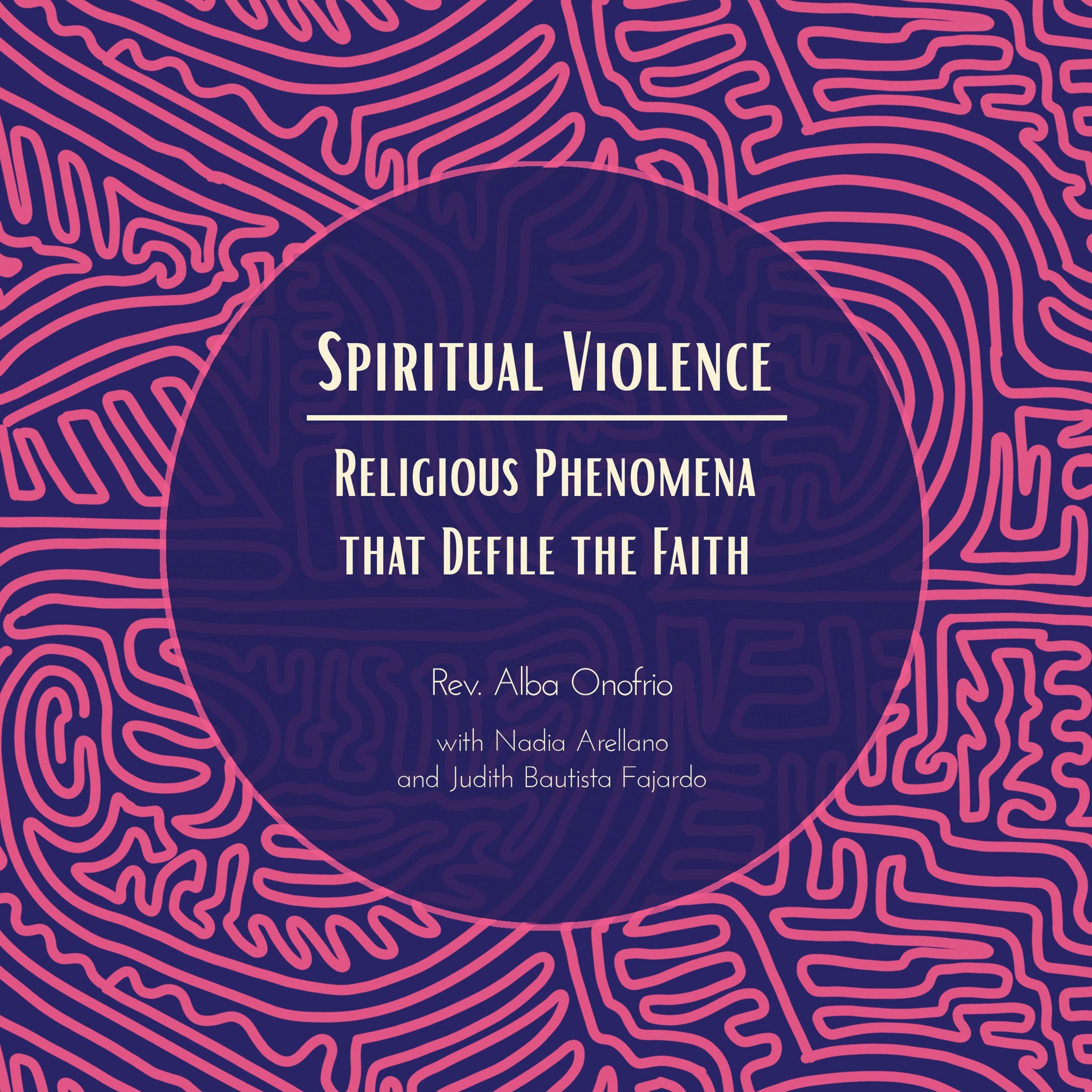 Spiritual Violence