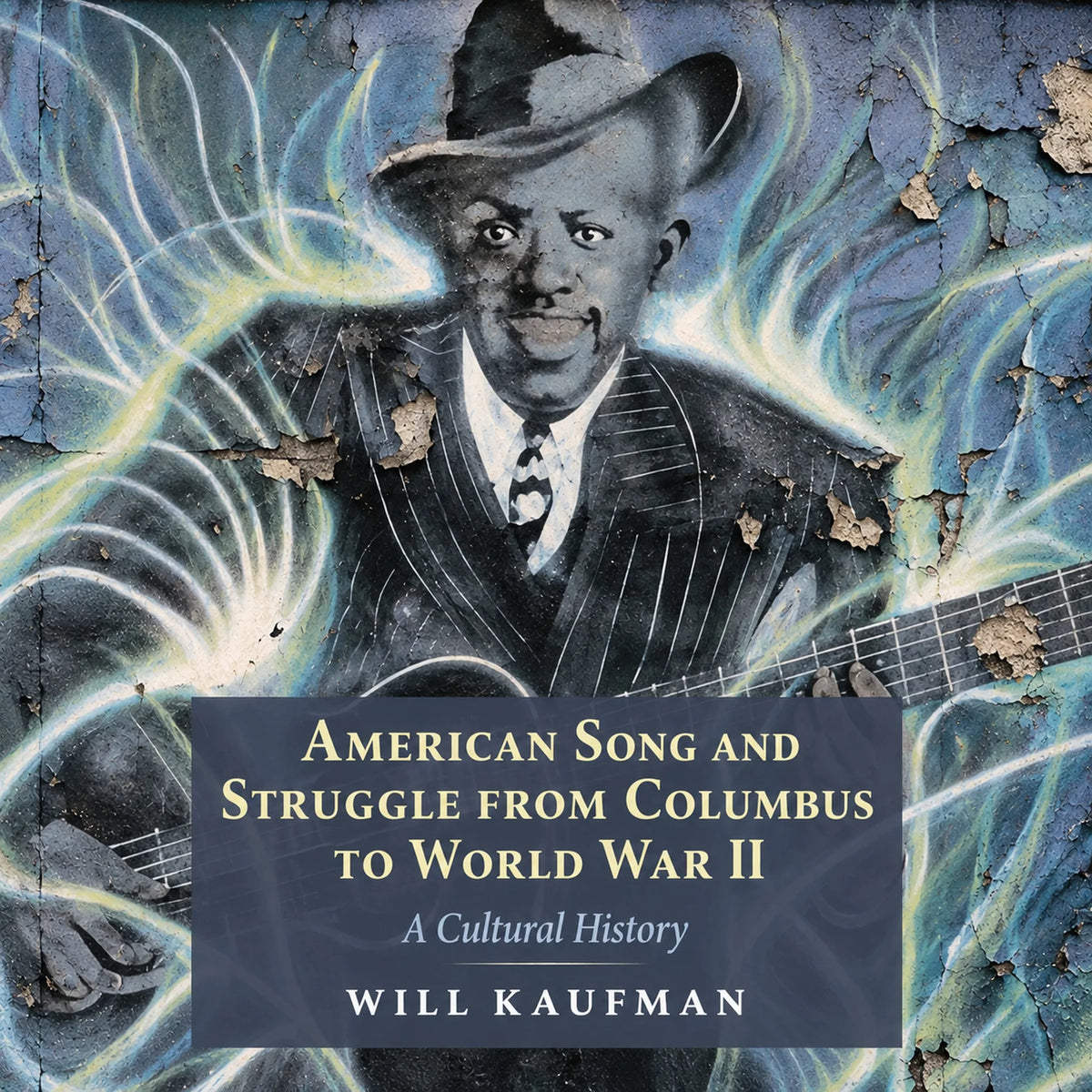 American Song and Struggle from Columbus to World War II
