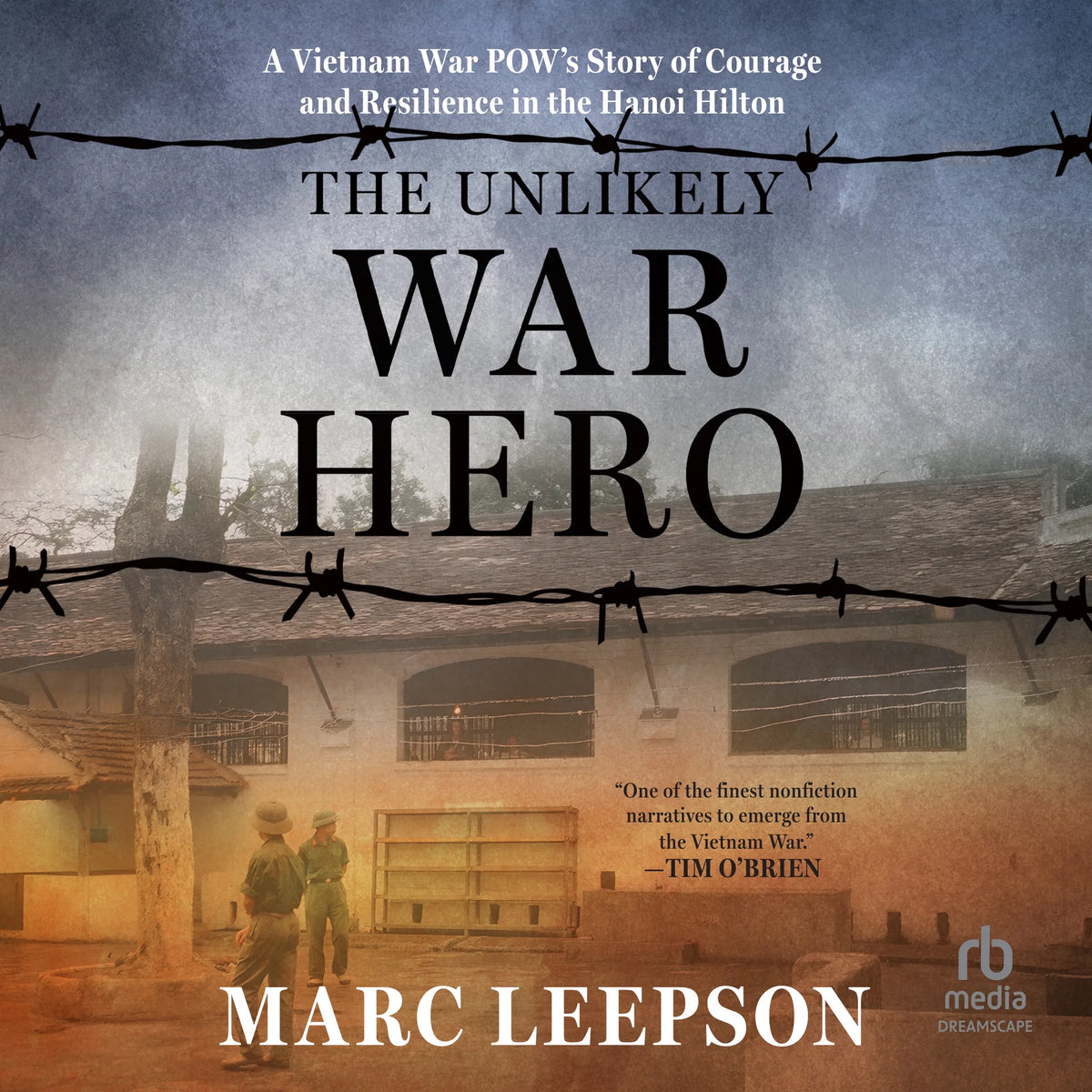 The Unlikely War Hero