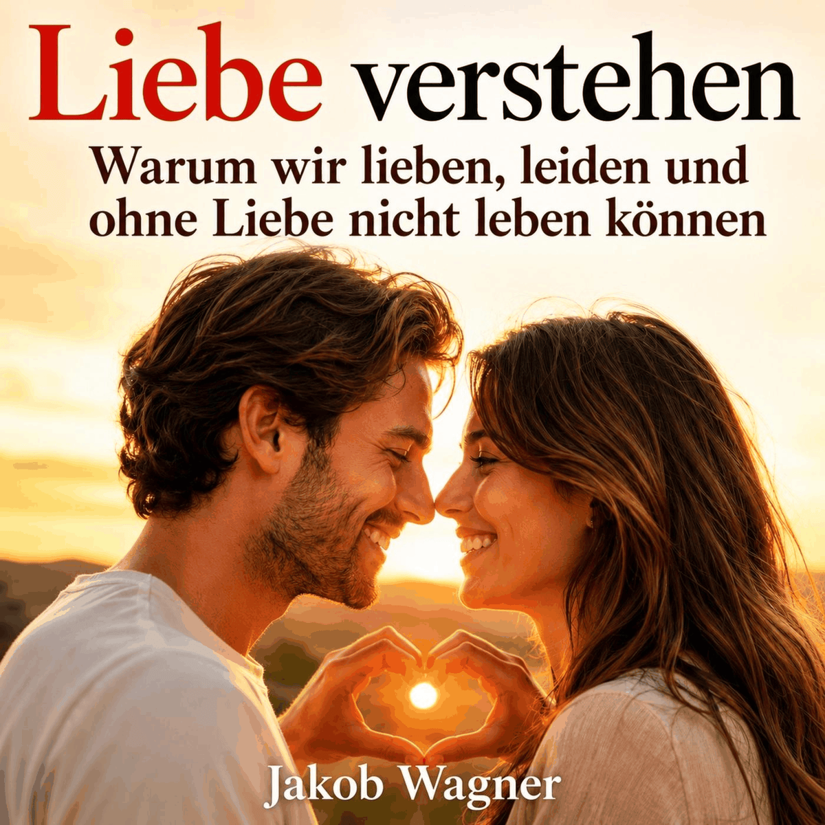 Liebe verstehen