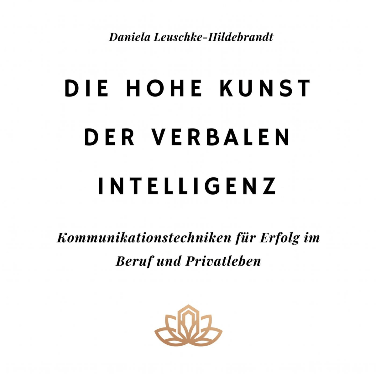Die hohe Kunst der verbalen Intelligenz