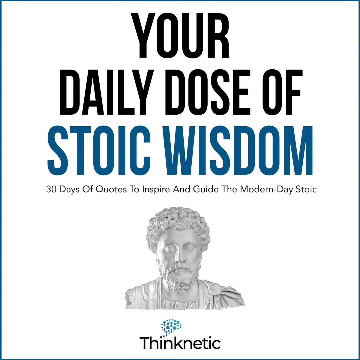 Your Daily Dose of Stoic Wisdom