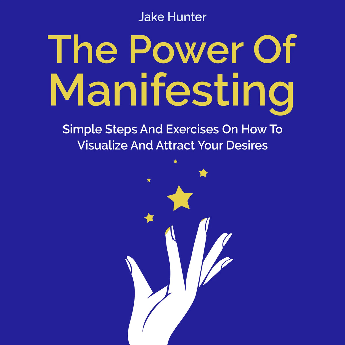 The Power of Manifesting