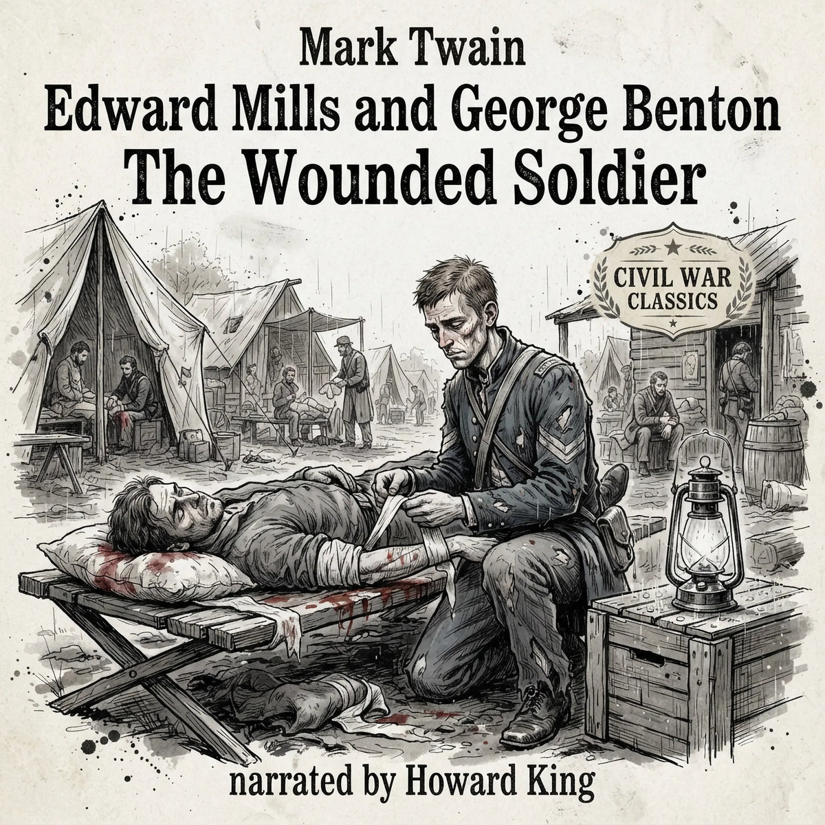 Edward Mills and George Benton / The Wounded Soldier