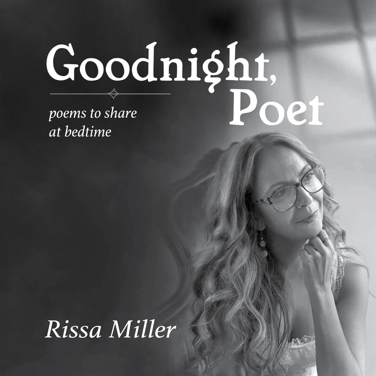 Goodnight, Poet