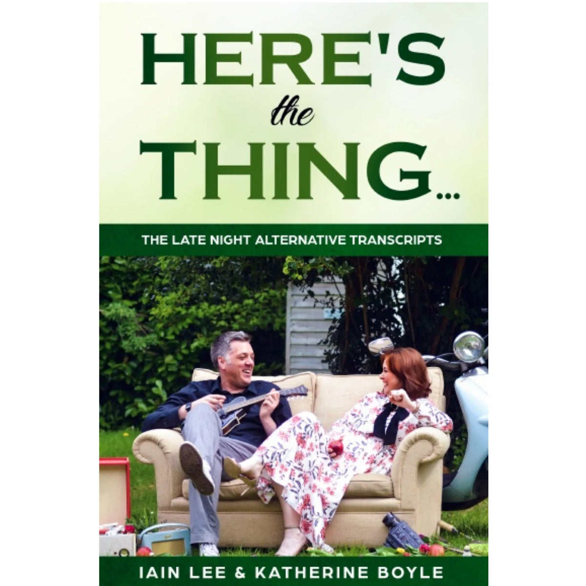 Here's the Thing - The Late Night Alternative Transcripts