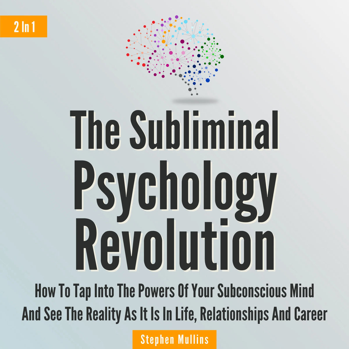 The Subliminal Psychology Revolution 2 in 1