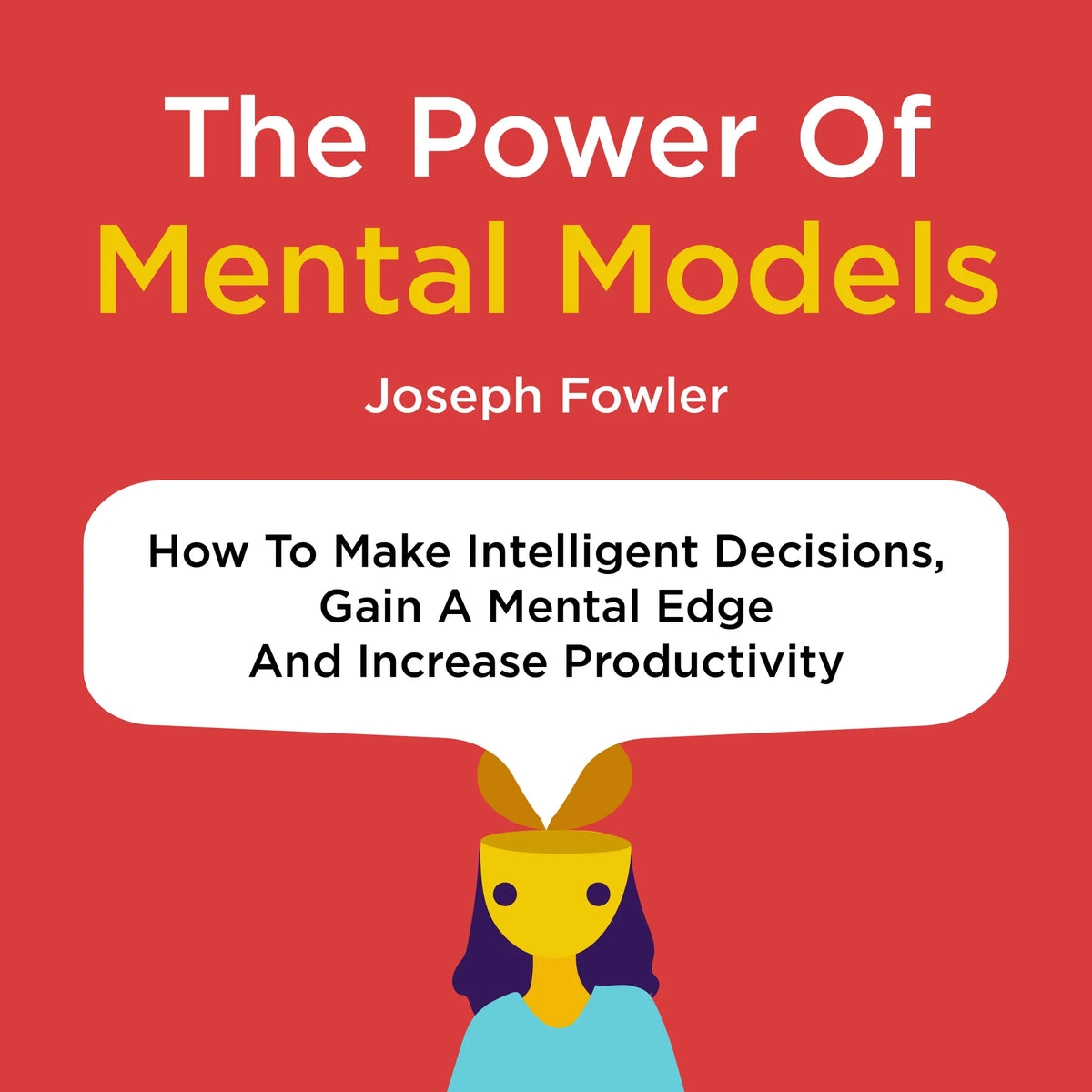 The Power of Mental Models