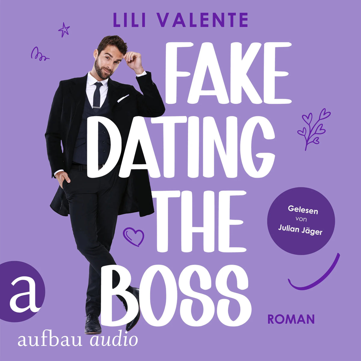 Fake Dating The Boss - Fake Dating in the City, Band 1 (Ungekürzt)