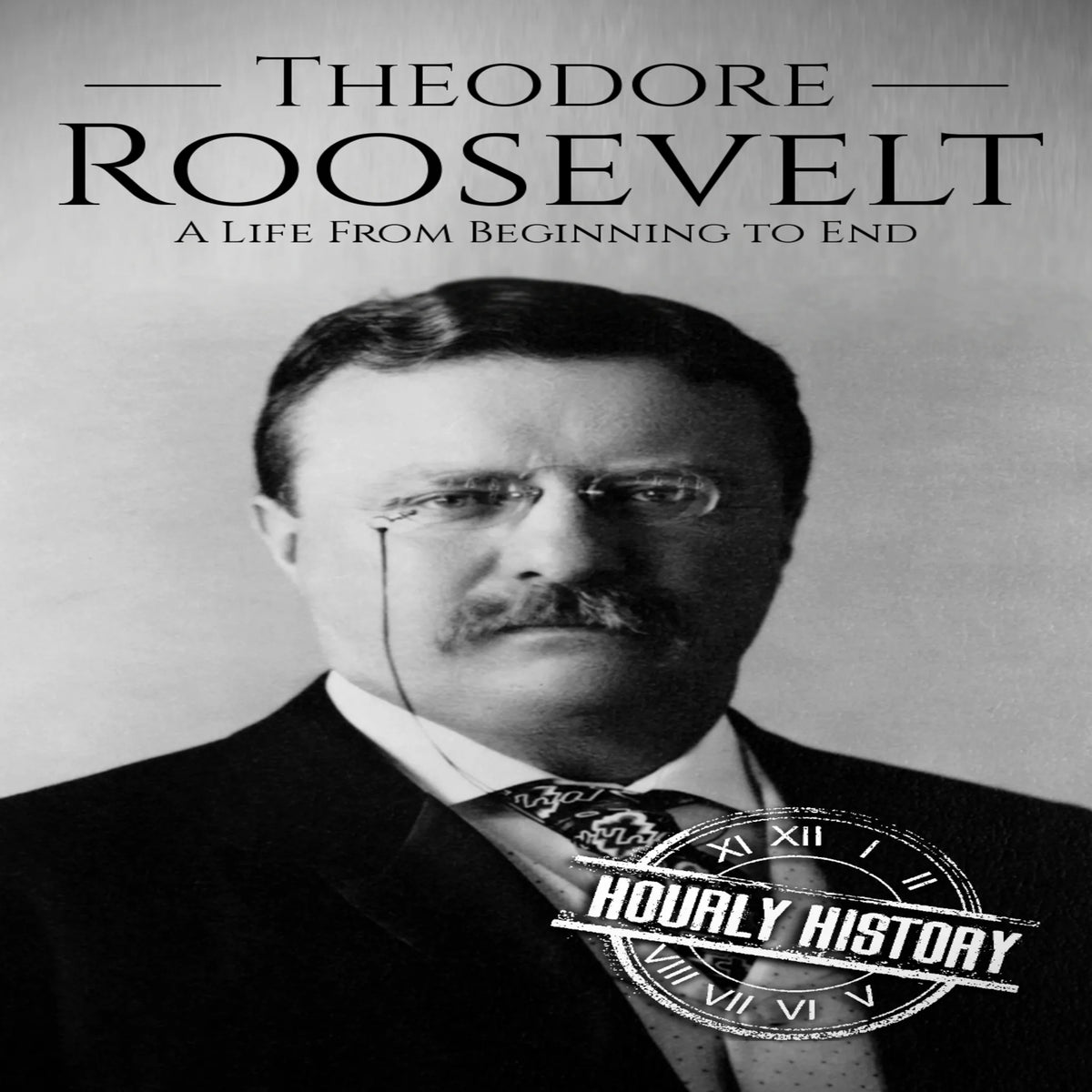 Theodore Roosevelt