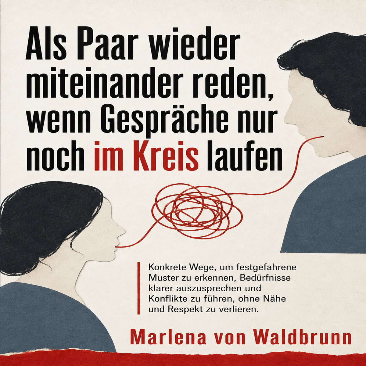 Als Paar wieder miteinander reden, wenn Gespräche nur noch im Kreis laufen