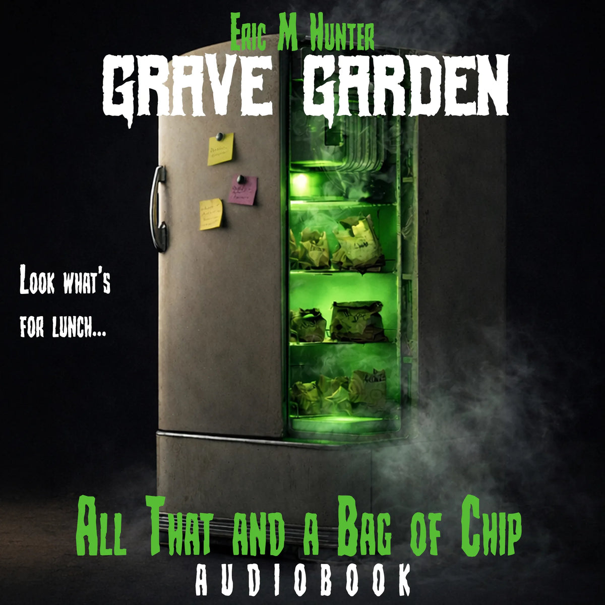 Grave Garden: All That and a Bag of Chip