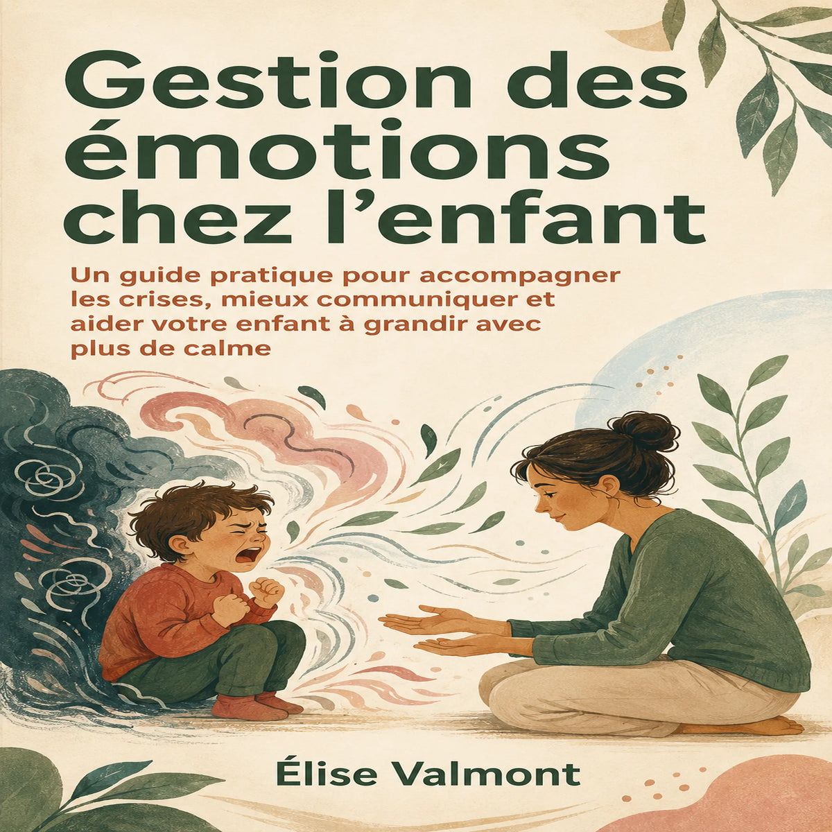 Gestion des émotions chez l’enfant