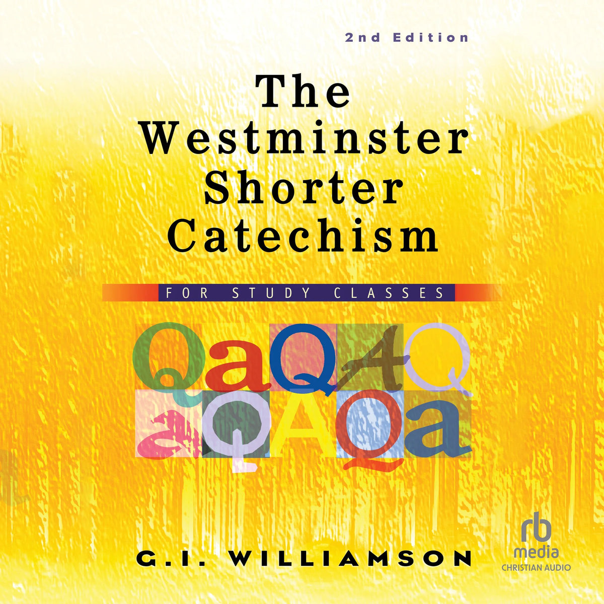 The Westminster Shorter Catechism