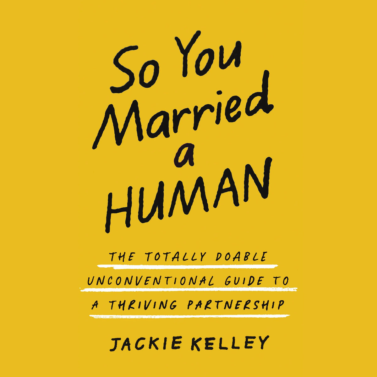 So You Married a Human