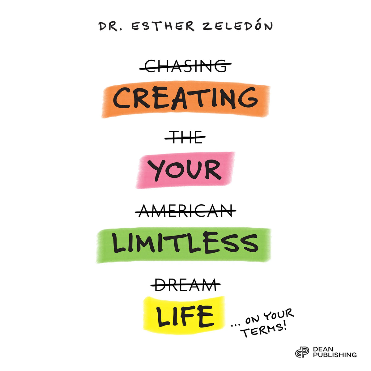 CREATING YOUR LIMITLESS LIFE