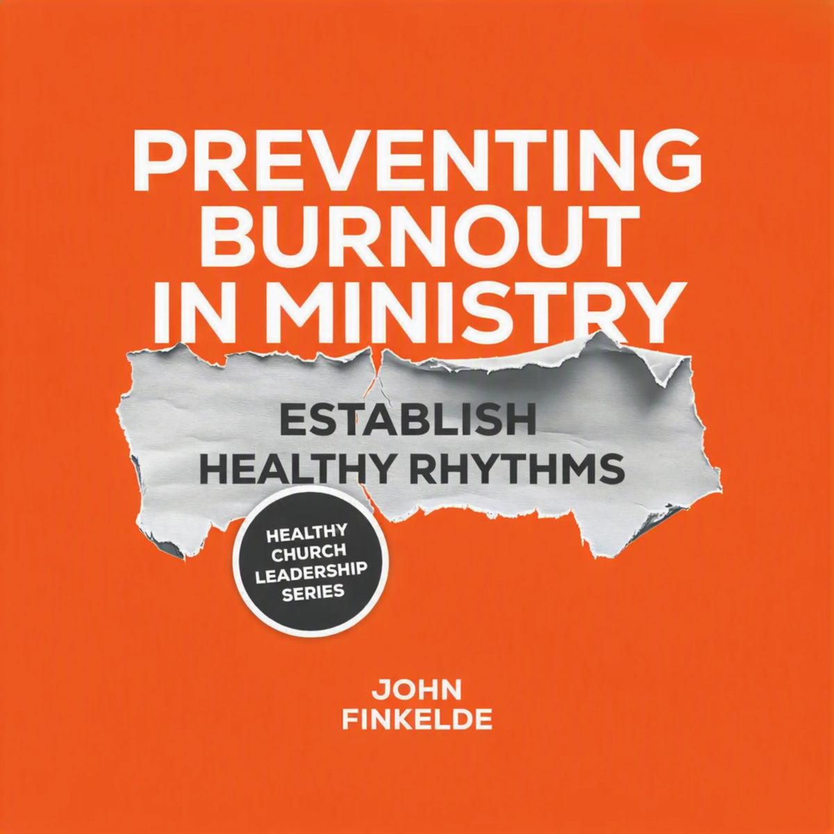 Preventing Burnout in Ministry