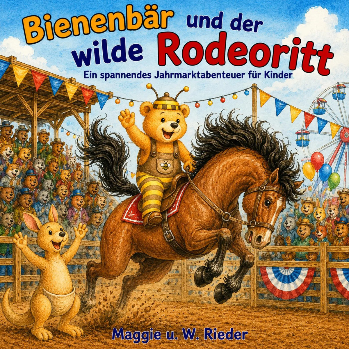 Bienenbär und der wilde Rodeoritt