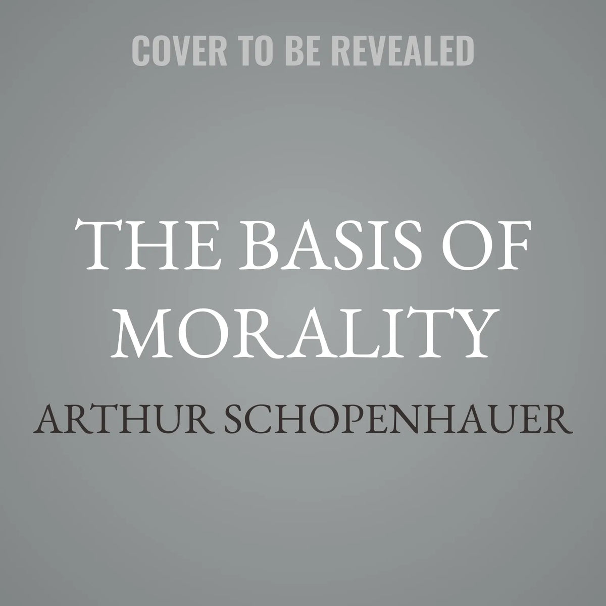 The Basis of Morality