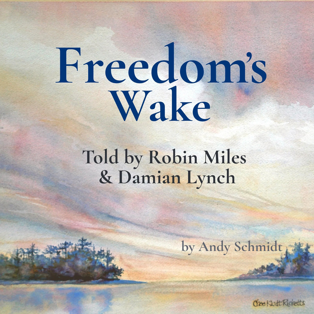 Freedom's Wake