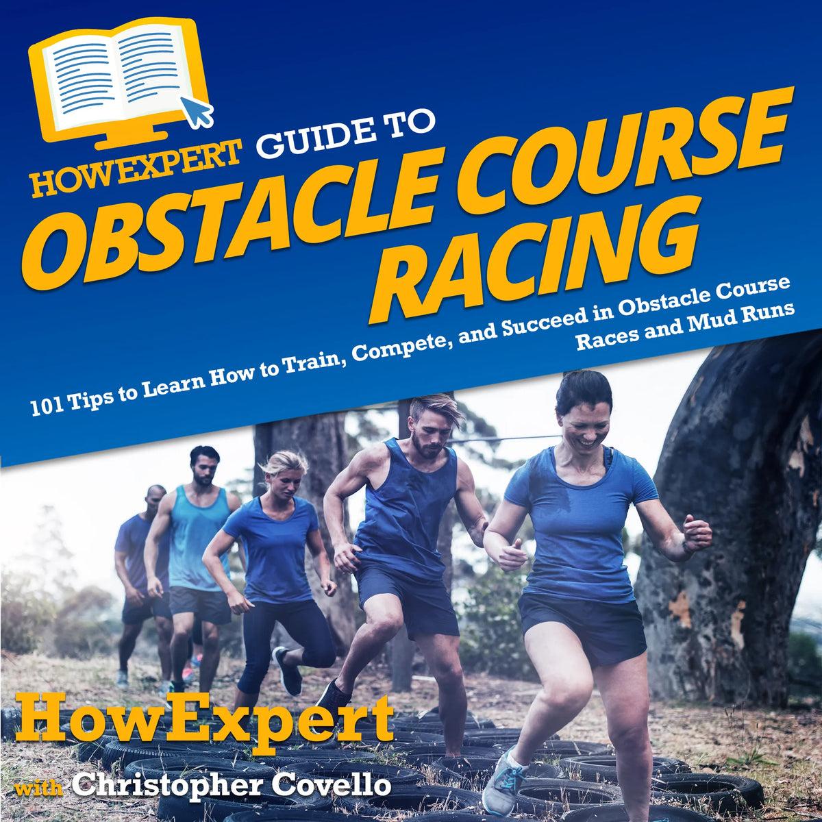 HowExpert Guide to Obstacle Course Racing