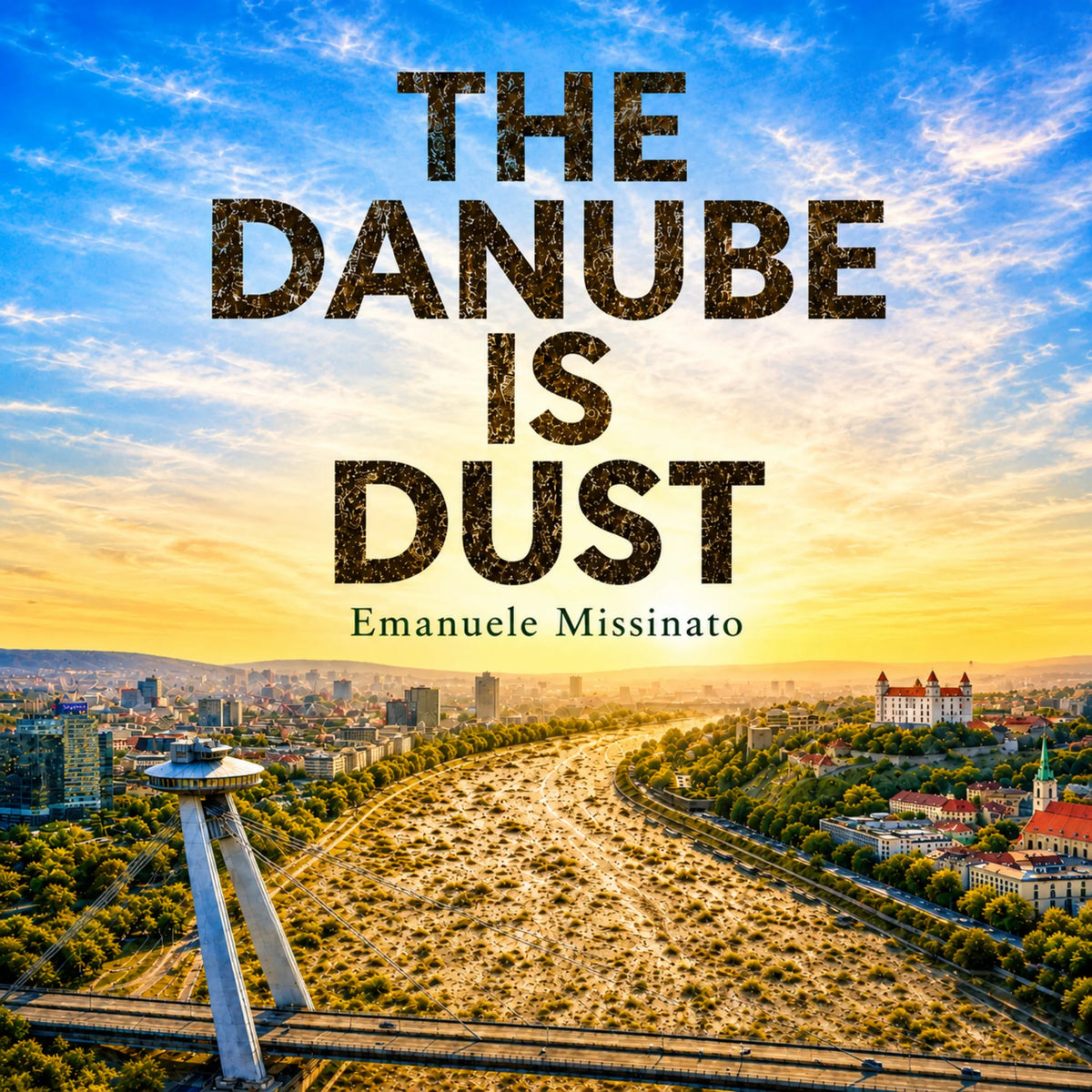The Danube is dust