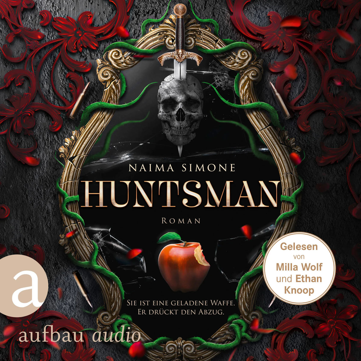 Huntsman - Sie ist eine geladene Waffe. Er drückt den Abzug. - Hunted Kingdom, Band 1 (Ungekürzt)