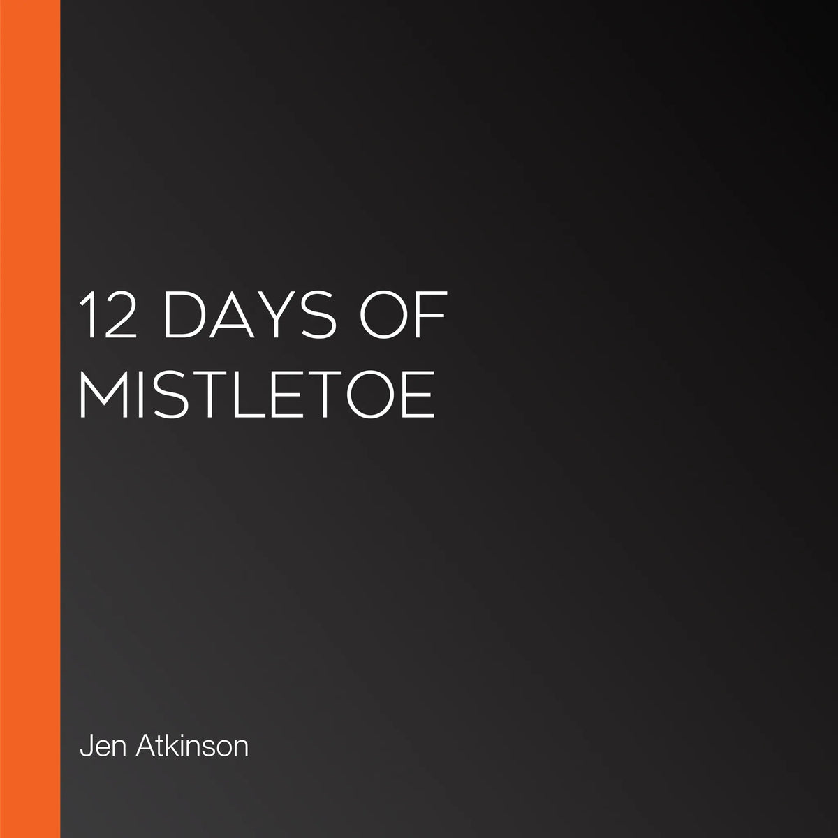 12 Days of Mistletoe