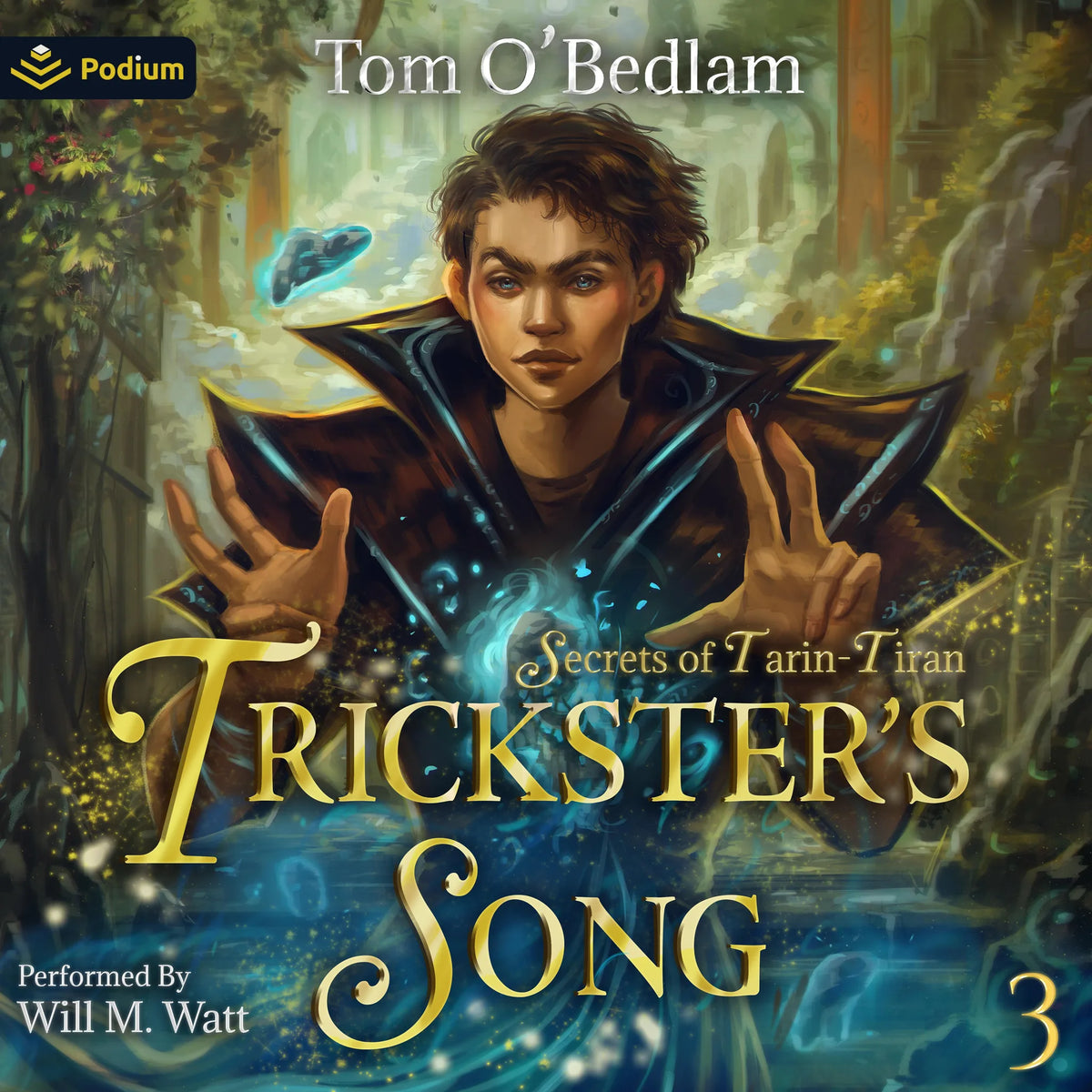 Secrets of Tarin-Tiran: A LitRPG Portal Fantasy