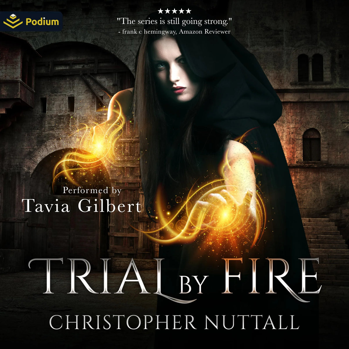 Trial By Fire