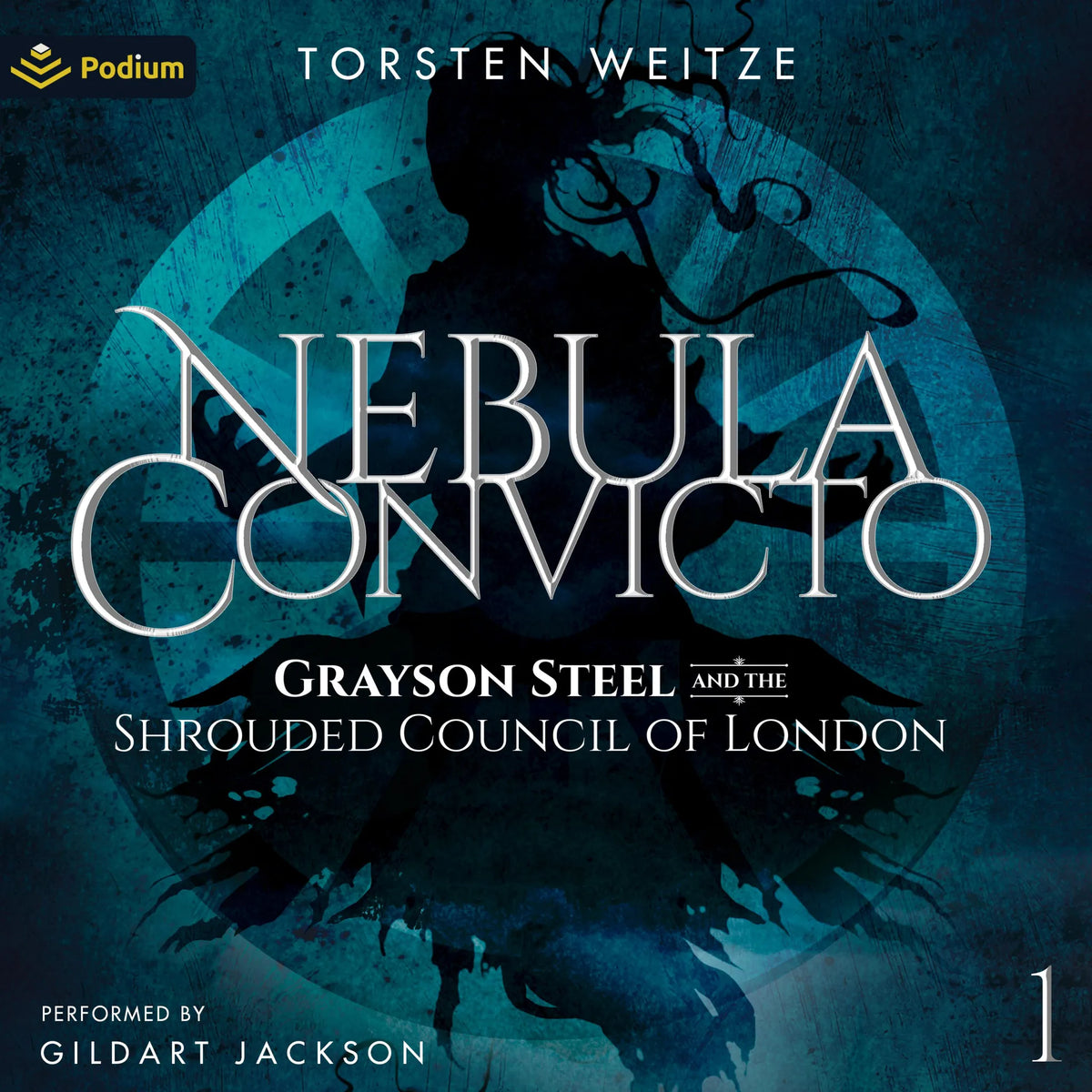 Grayson Steel and the Shrouded Council of London