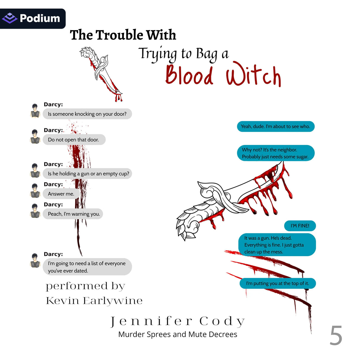 The Trouble with Trying to Bag a Blood Witch