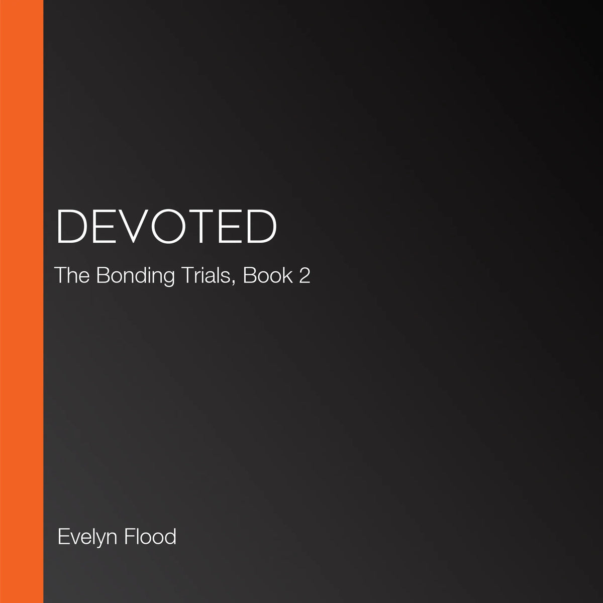 Devoted