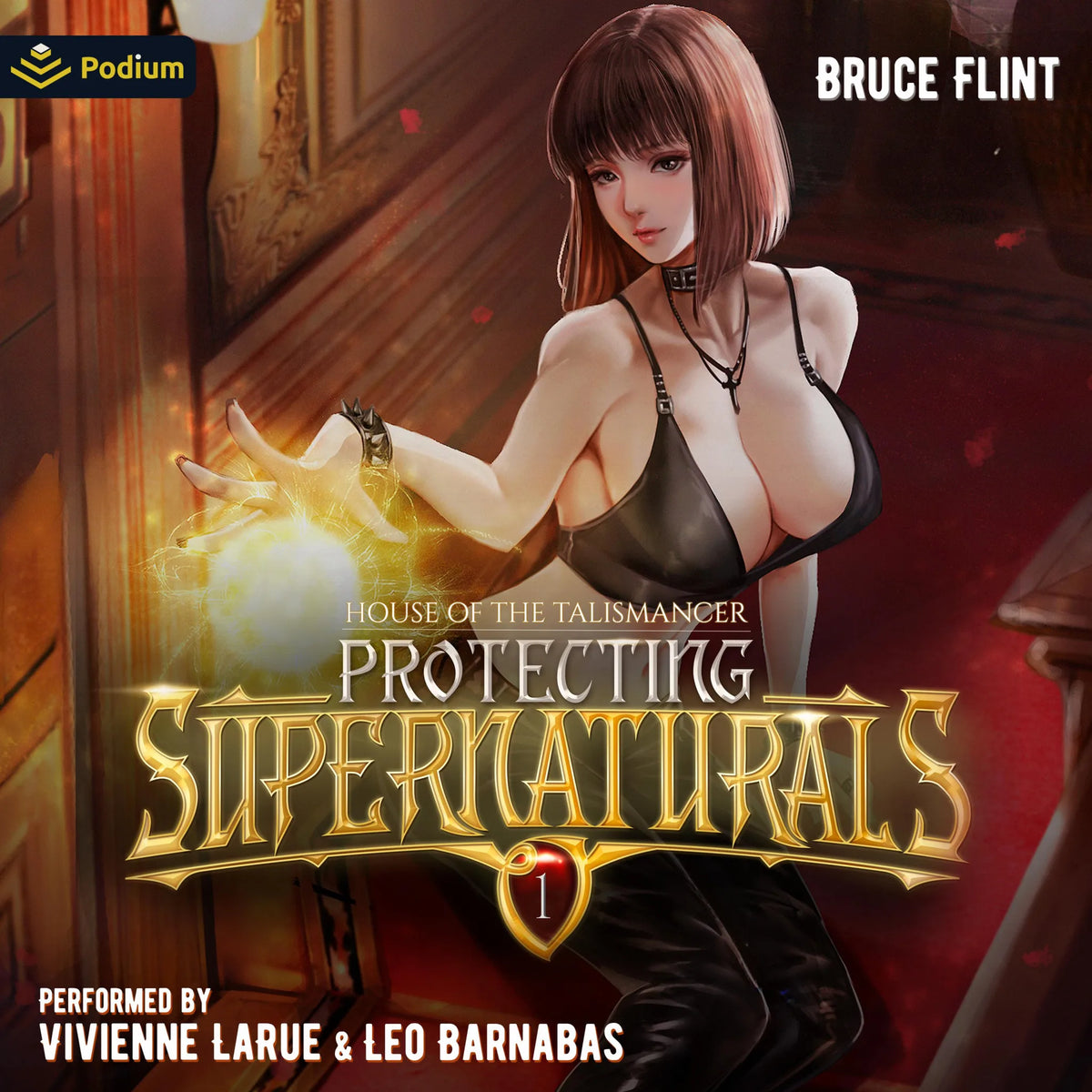 Protecting Supernaturals 1: House of the Talismancer