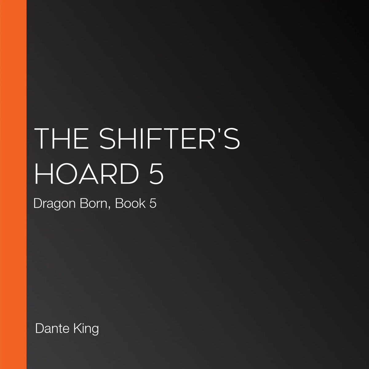 The Shifter's Hoard 5
