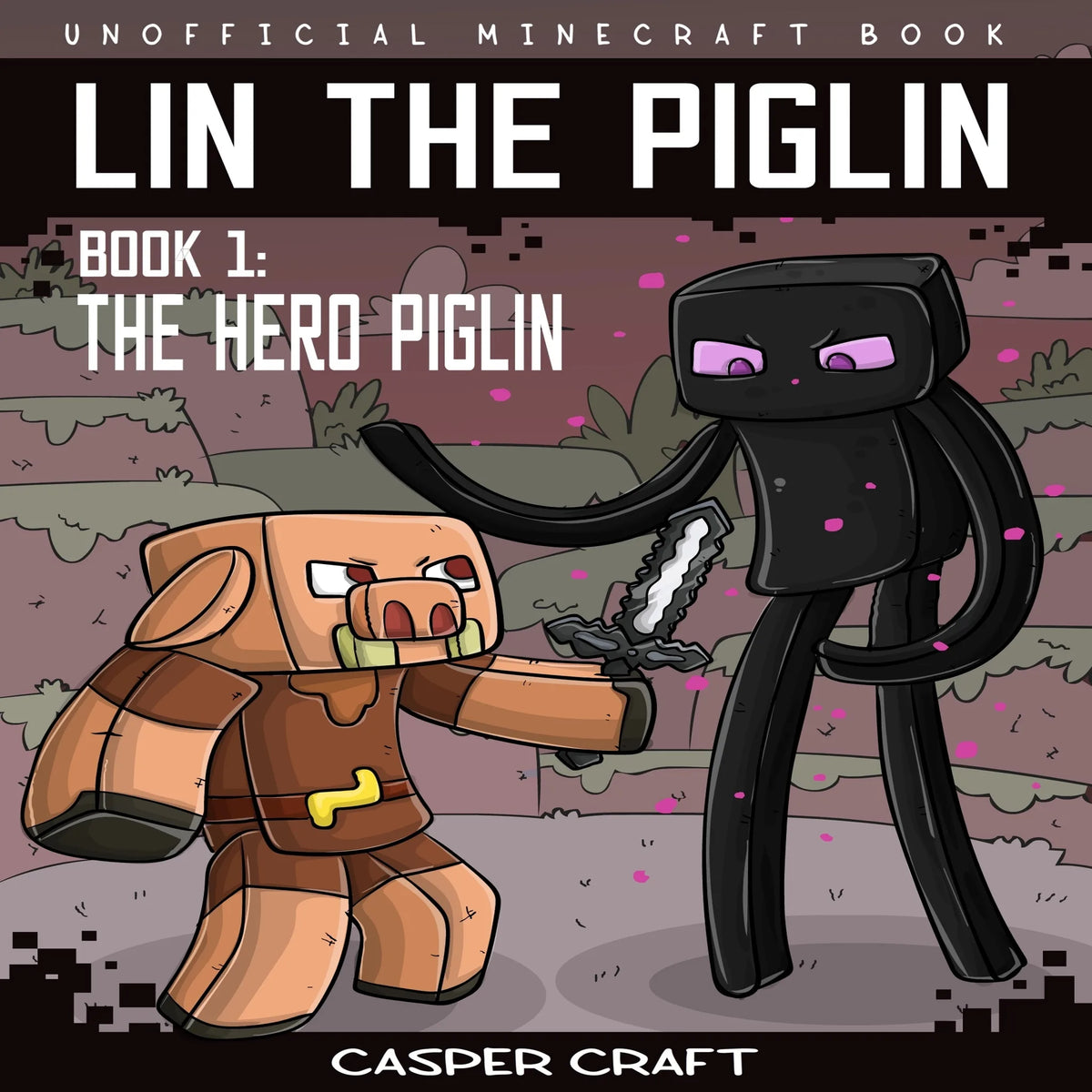 Lin the Piglin Book 1