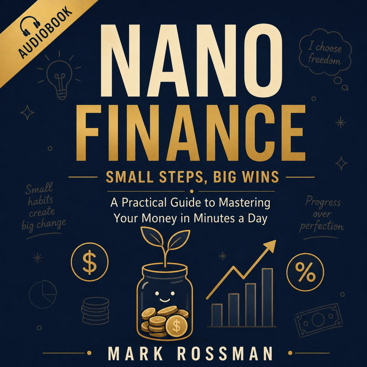 Nano Finance - Small Steps, Big Wins