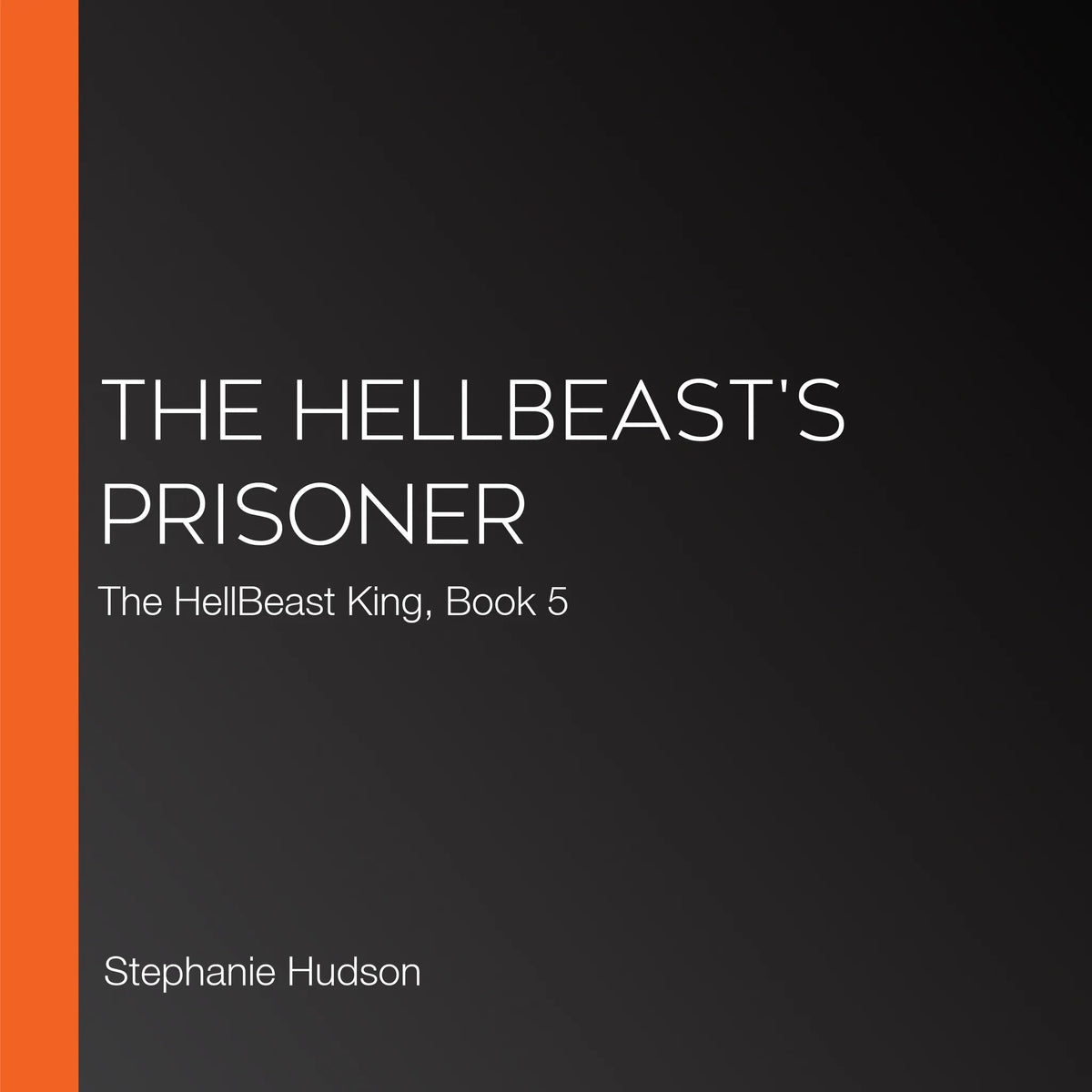 The HellBeast's Prisoner
