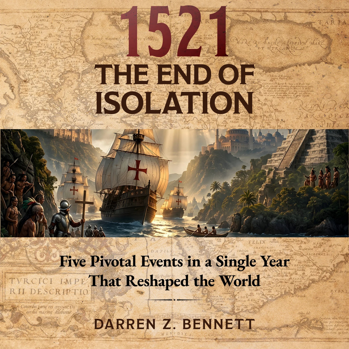 1521: The End of Isolation