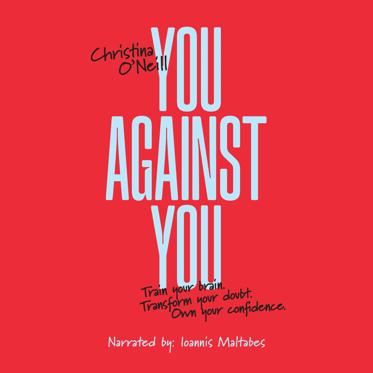 You Against You