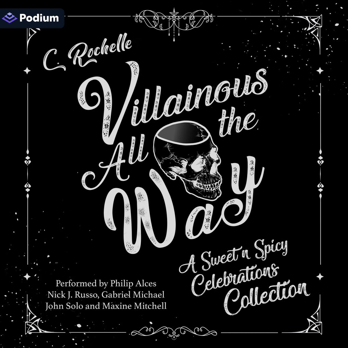 Villainous All the Way: A Sweet n Spicy Celebrations Collection