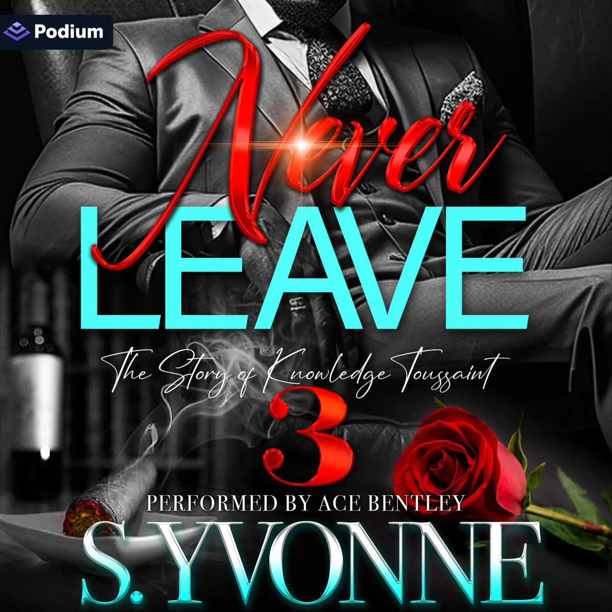 Never Leave 3: The Story of Knowledge Toussaint