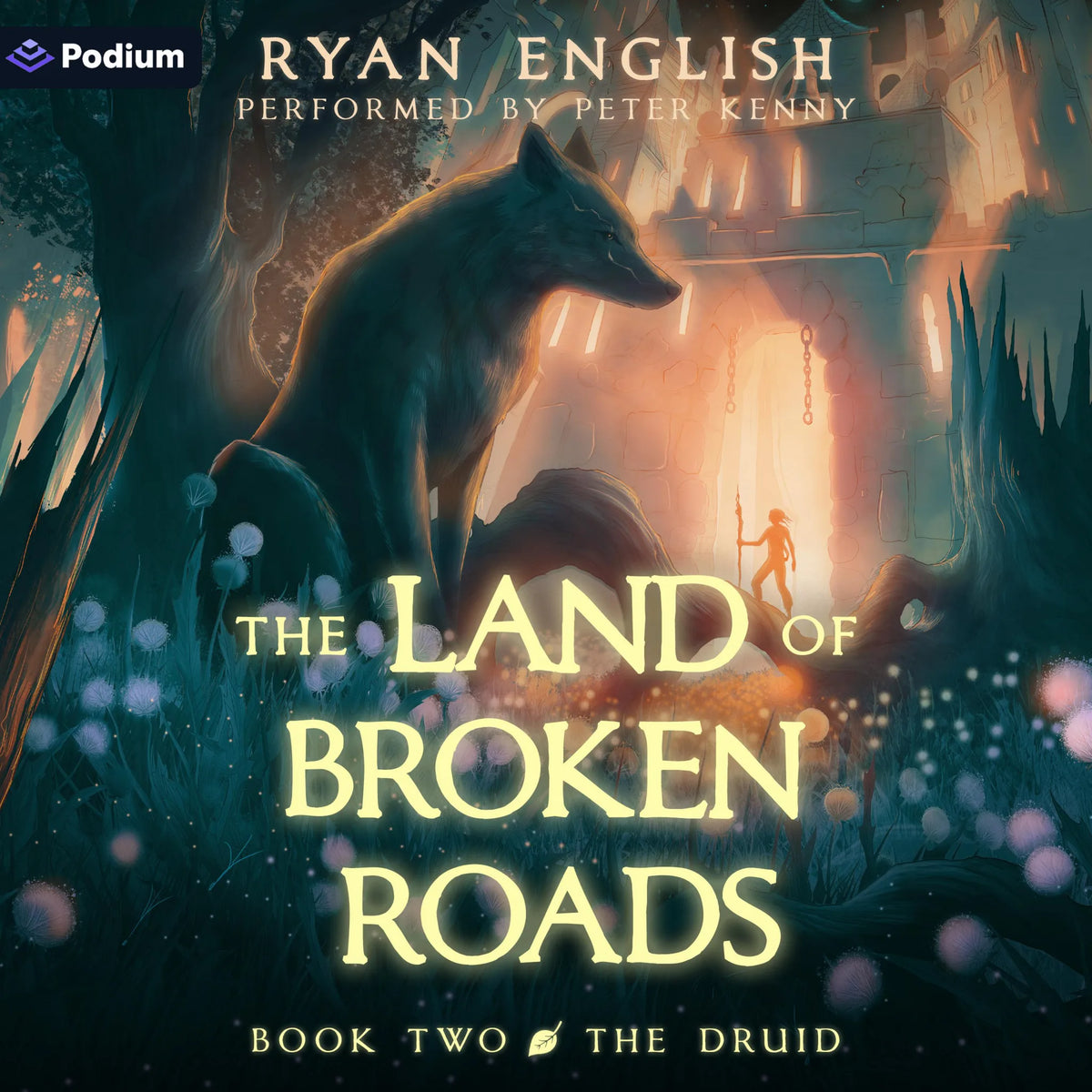 The Druid: A High Fantasy Adventure