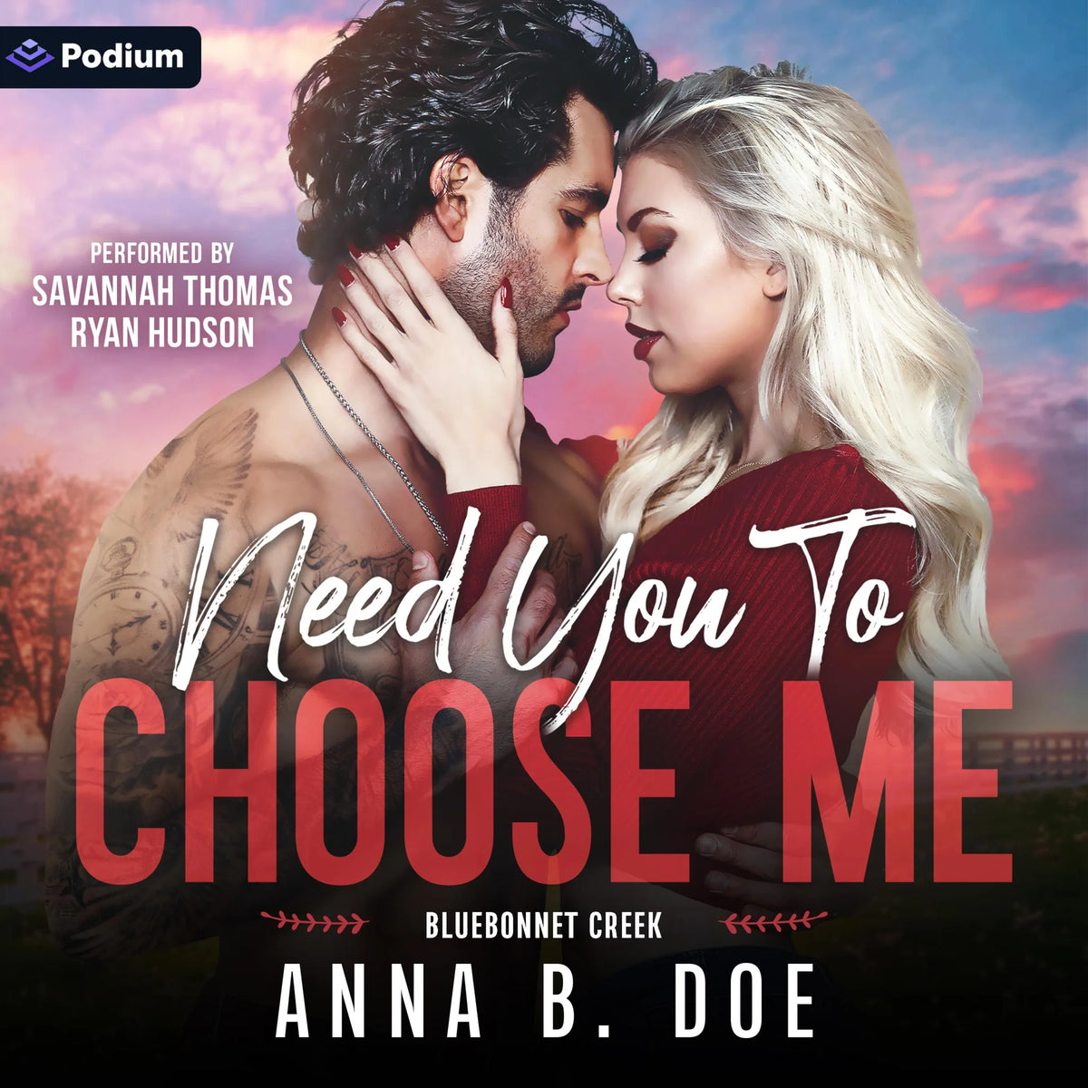 Need You to Choose Me