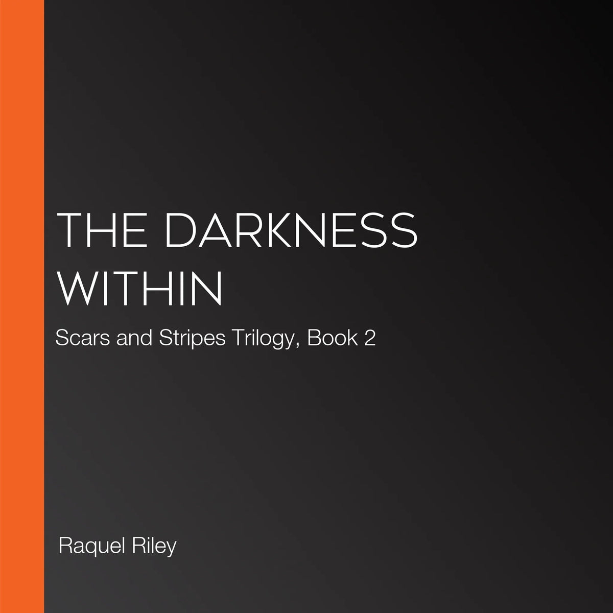 The Darkness Within