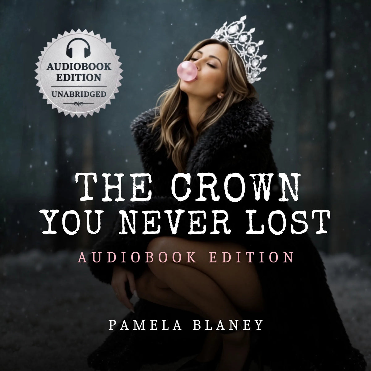 The Crown You Never Lost