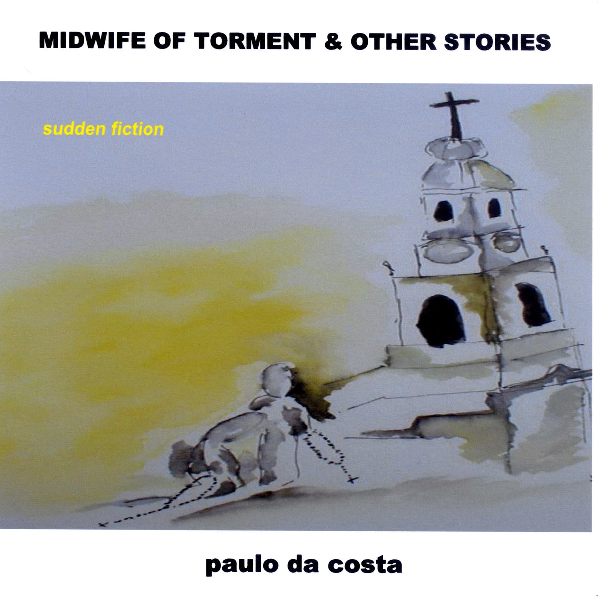 The Midwife of Torment & Other Stories