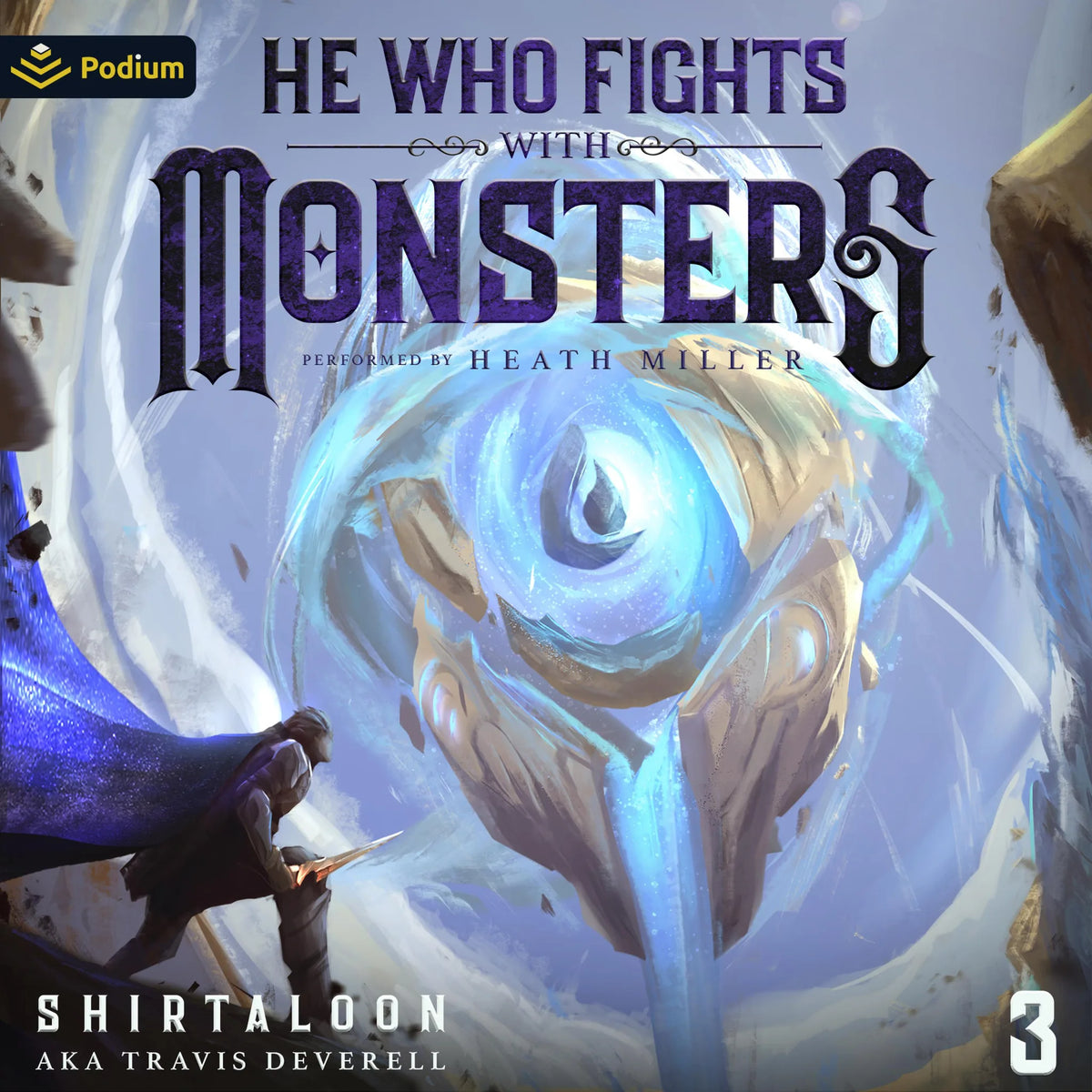 He Who Fights with Monsters 3: A LitRPG Adventure
