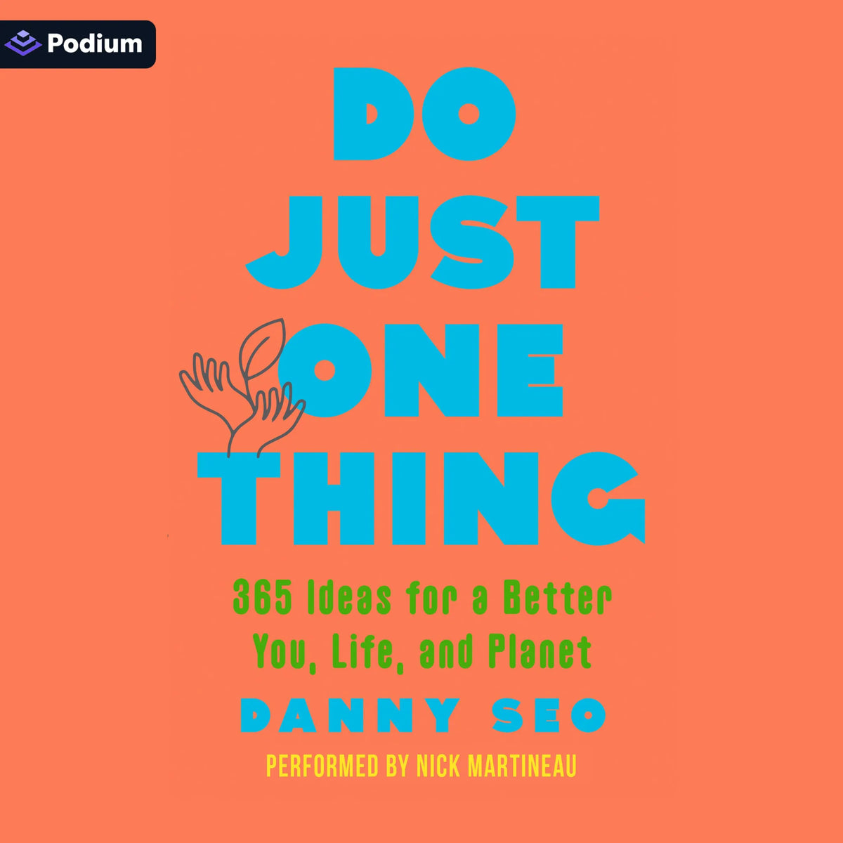 Do Just One Thing